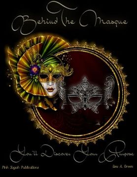 portada Behind The Masque You'll Discover Your Purpose (Volume 3)