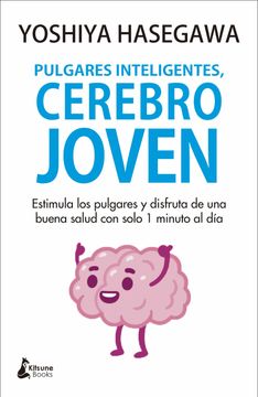 portada Pulgares Inteligentes, Cerebro Joven (in Spanish)