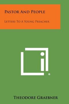 portada Pastor and People: Letters to a Young Preacher (in English)