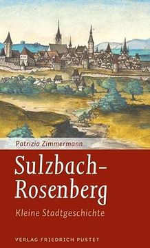 portada Sulzbach-Rosenberg Kleine Stadtgeschichte (en Alemán)