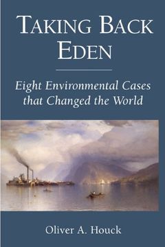 portada Taking Back Eden: Eight Environmental Cases That Changed the World (en Inglés)