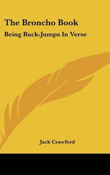 portada the broncho book: being buck-jumps in verse (en Inglés)