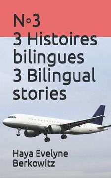 portada N◦3 3 Histoires bilingues 3 Bilingual stories (en Francés)