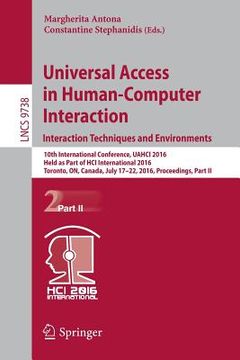 portada Universal Access in Human-Computer Interaction. Interaction Techniques and Environments: 10th International Conference, Uahci 2016, Held as Part of Hc