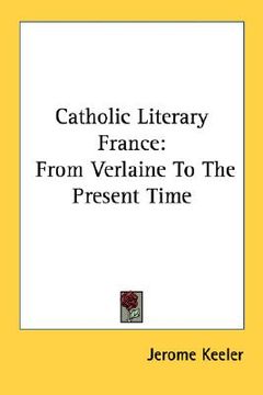 portada catholic literary france: from verlaine to the present time (en Inglés)