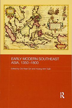 portada Early Modern Southeast Asia, 1350-1800 (Routledge Studies in the Modern History of Asia) (in English)