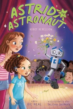 portada Robot Rebellion (4) (Astrid the Astronaut) 