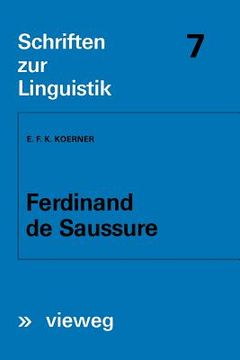 portada Ferdinand de Saussure: Origin and Development of His Linguistic Thought in Western Studies of Language (in German)