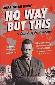 portada No Way But This: in search of Paul Robeson (Paperback) (en Inglés)