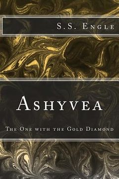 portada Ashyvea: The One with the Gold Diamond