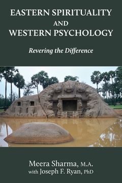 portada Eastern Spirituality and Western Psychology: Revering the Difference (in English)