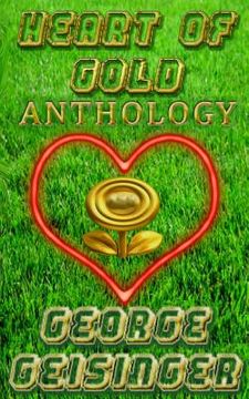 portada Heart of Gold Anthology (en Inglés)