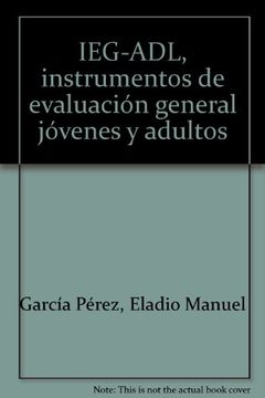 portada Ieg-adl, instrumentos de evaluacion general para jovenes y adultos (CD-rom) (in Spanish)