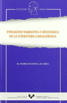 portada Evolución Narrativa e Ideológica de la Literatura Caballeresca (Zabalduz)