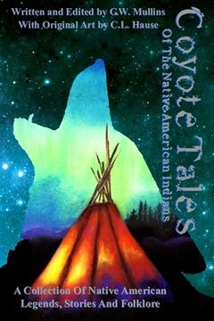 portada Coyote Tales Of The Native American Indians (en Inglés)
