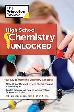 portada High School Chemistry Unlocked: Your key to Understanding and Mastering Complex Chemistry Concepts (High School Subject Review) (en Inglés)
