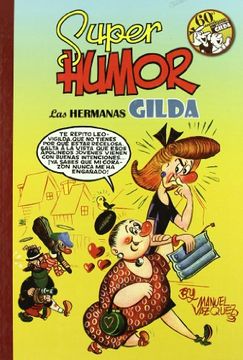 portada Super Humor Clásicos 08: Las Hermanas Gilda. 60 ª Aniversario