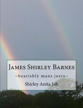 portada James Shirley Barnes: bearishly mans jeers (en Inglés)