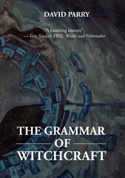 portada The Grammar of Witchcraft (en Inglés)