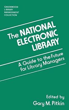 portada The National Electronic Library: A Guide to the Future for Library Managers 