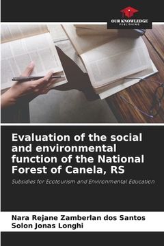 portada Evaluation of the social and environmental function of the National Forest of Canela, RS (en Inglés)