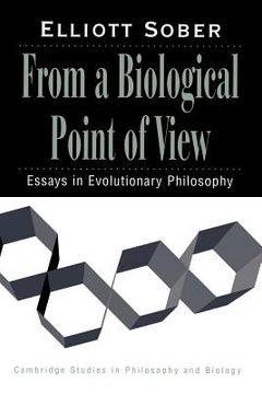 portada From a Biological Point of View: Essays in Evolutionary Philosophy (Cambridge Studies in Philosophy and Biology) (en Inglés)