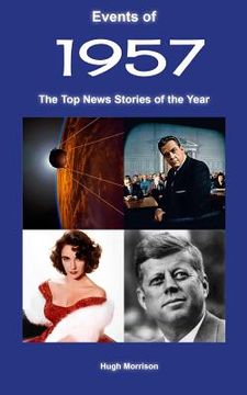 portada Events of 1957: the top news stories of the year 