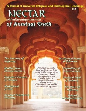portada Nectar of Nondual Truth #39: A Journal of Universal Religious & Philosophical Teachings (en Inglés)