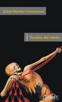 portada Venidos Del Miedo (in Spanish)