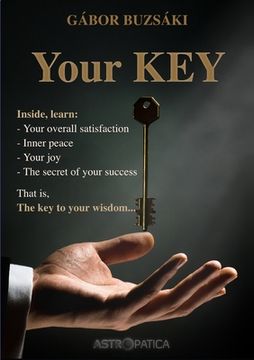 portada Your KEY PB: The secret of satisfaction, peace and happiness (en Inglés)
