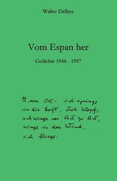 portada Vom Espan her: Gedichte 1946 - 1997 (en Alemán)