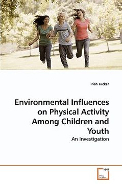 portada environmental influences on physical activity among children and youth