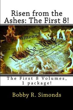 portada Risen from the Ashes: The First 8!: The First 8 Volumes, 1 package! (en Inglés)