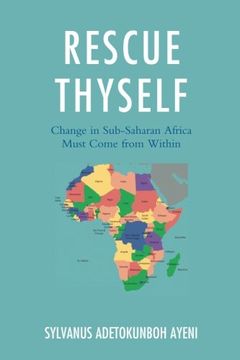 portada Rescue Thyself: Change In Sub-Saharan Africa Must Come from Within
