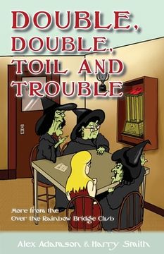 portada Double, Double, Toil and Trouble (in English)