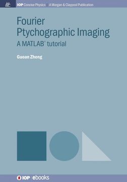 portada Fourier Ptychographic Imaging: A Matlab Tutorial (Iop Concise Physics) (en Inglés)