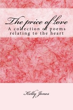 portada The price of love: A collection of poems relating to the heart