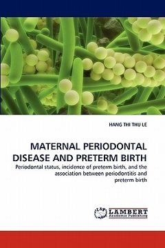 portada maternal periodontal disease and preterm birth (en Inglés)
