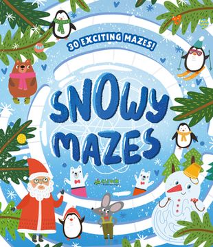 portada Snowy Mazes: 30 Exciting Mazes!