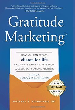 portada Gratitude Marketing: How You Can Create Clients For Life By Using 33 Simple Secrets From Successful Financial Advisors