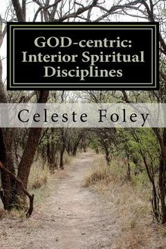 portada god-centric: interior spiritual disciplines (en Inglés)