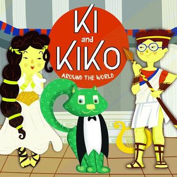 portada Ki and Kiko around the world: adventures of two children from China.