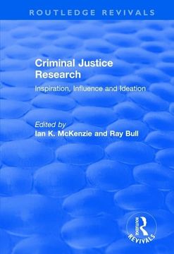 portada Criminal Justice Research: Inspiration Influence and Ideation: Inspiration Influence and Ideation (in English)