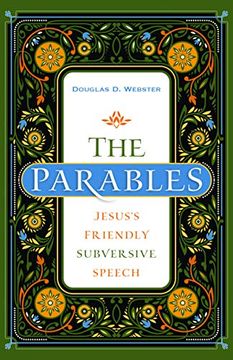portada The Parables: Jesus'S Friendly Subversive Speech (en Inglés)