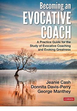 portada Becoming an Evocative Coach: A Practice Guide for the Study of Evocative Coaching and Evoking Greatness (in English)