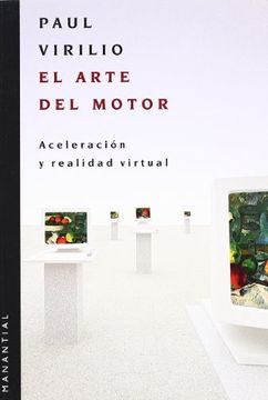 portada Arte del Motor, el: Aceleración y Realidad Virtual