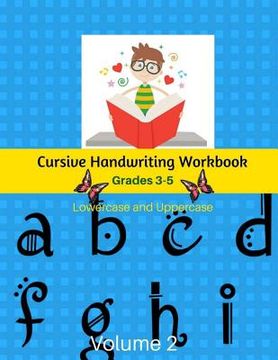 portada Cursive Handwriting Workbook Grades 3-5 Lowercase and Uppercase Volume 2: Handwriting Learn Cursive For Kids Kumon (in English)