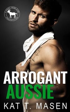 portada Arrogant Aussie: A Hero Club Novel (en Inglés)