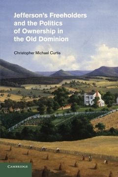 portada Jefferson's Freeholders and the Politics of Ownership in the old Dominion (Cambridge Studies on the American South) (en Inglés)