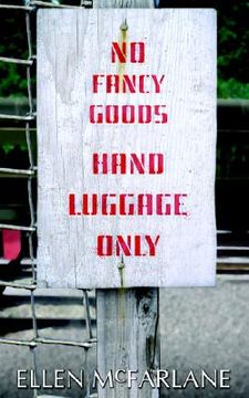 portada no fancy goods, hand luggage only (in English)
